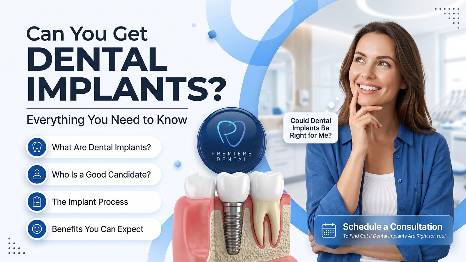 Can You Get Dental Implants